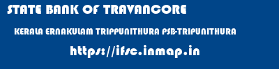 STATE BANK OF TRAVANCORE  KERALA ERNAKULAM TRIPPUNITHURA PSB-TRIPUNITHURA  ifsc code